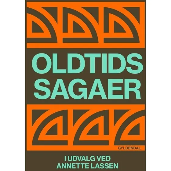 Oldtidssagaer - Annette Lassen