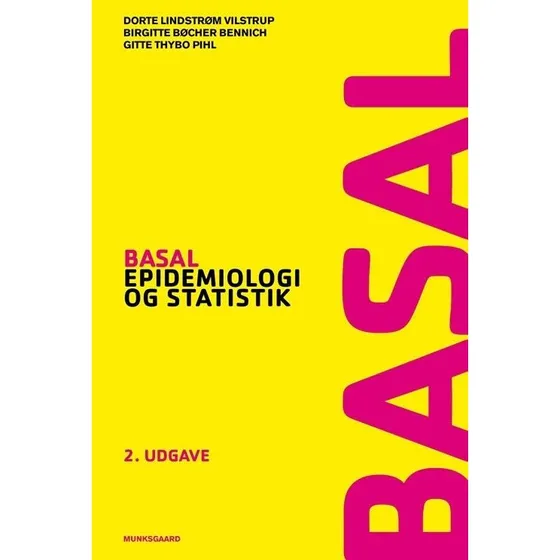 Basal epidemiologi og statistik af Birgitte Bøcher Bennich m.fl.