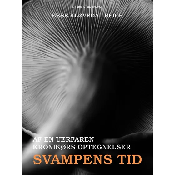 Svampens tid - Ebbe Kløvedal Reich