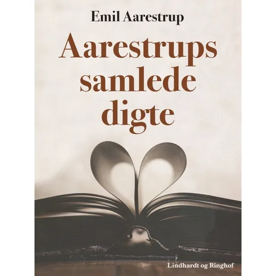 Aarestrups samlede digte - Emil Aarestrup