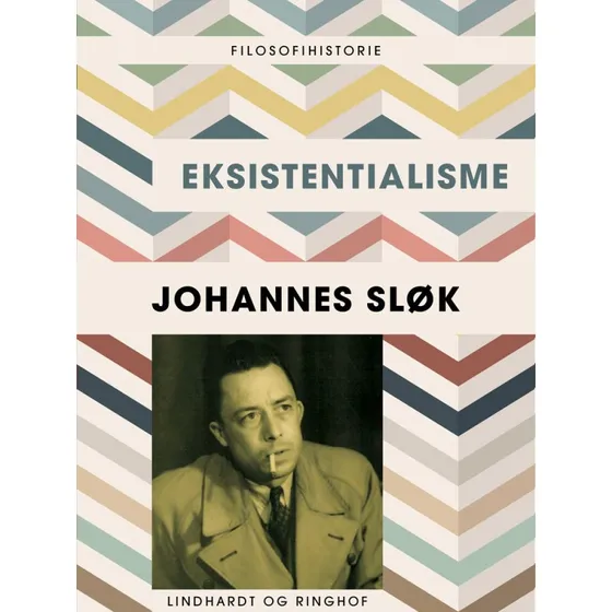 Eksistentialisme - Johannes Sløk