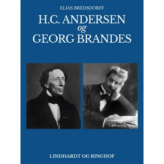 H.C. Andersen og Georg Brandes af Elias Bredsdorff