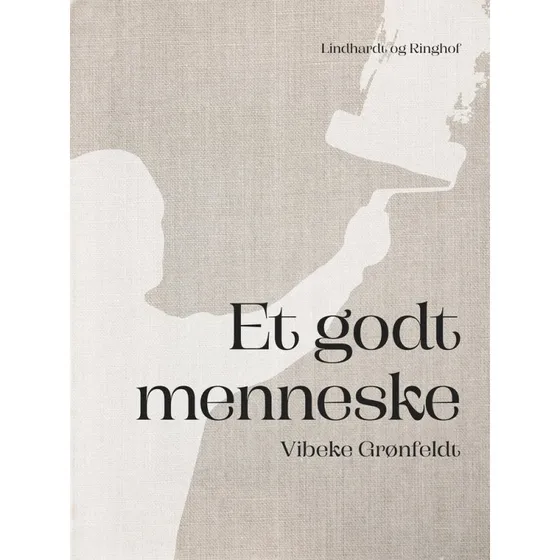 Et godt menneske - Vibeke Grønfeldt (Bog)