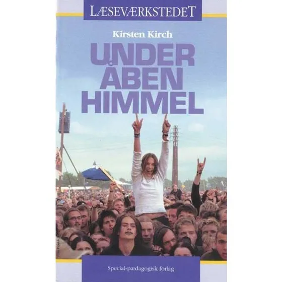 Under åben himmel - Kirsten Kirch - Bog (Blåt Niveau)
