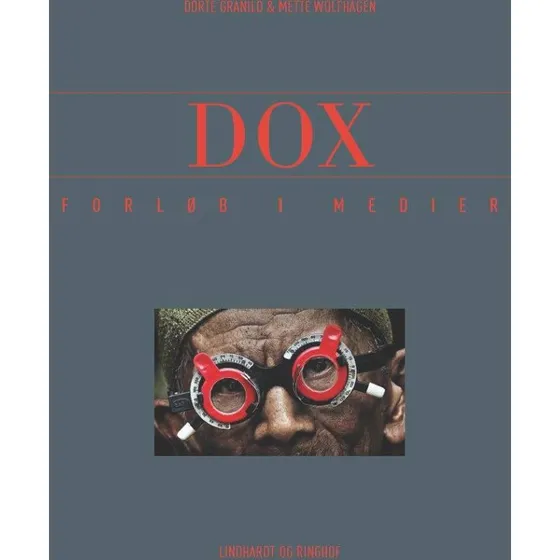 DOX - Forløb i medier af Dorte Granild og Mette Wolfhagen