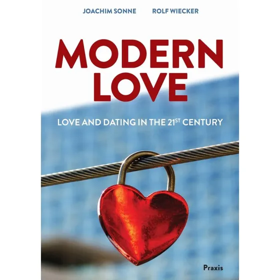 Modern Love - Joachim Sonne & Rolf Alexander Wiecker