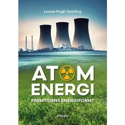 Atomenergi - Louise Pagh Sperling - Bog