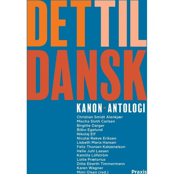 Det til dansk - Kanon-antologi