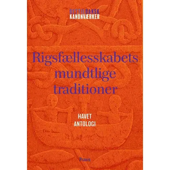 Rigsfællesskabets mundtlige traditioner: Havet - Antologi