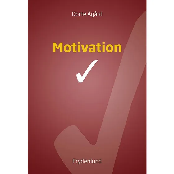 Motivation - Dorte Ågård