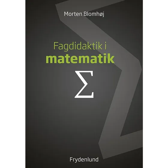 Fagdidaktik i matematik af Morten Blomhøj