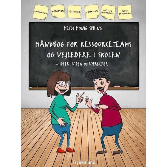 Håndbog for ressourceteams og vejledere i skolen - Heidi Honig Spring
