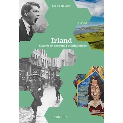 Irland - historie og samfund i et århundrede af Kai Rasmussen
