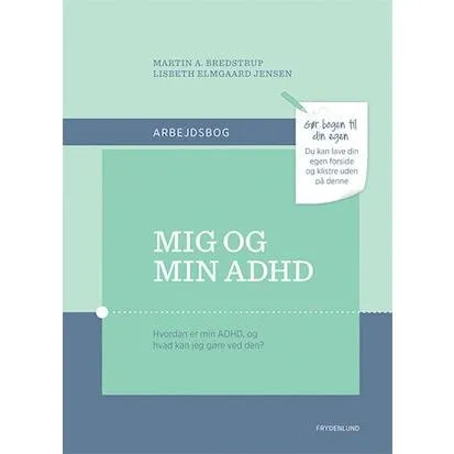 Mig og min ADHD - Lisbeth Elmgaard Jensen & Martin Bredstrup
