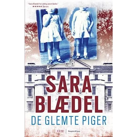 Sara Blædel: De glemte piger (Louise Rick, bind 7)