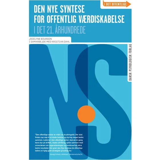 Den Nye Syntese for Offentlig Værdiskabelse - Jocelyne Bourgon & Kristian Dahl