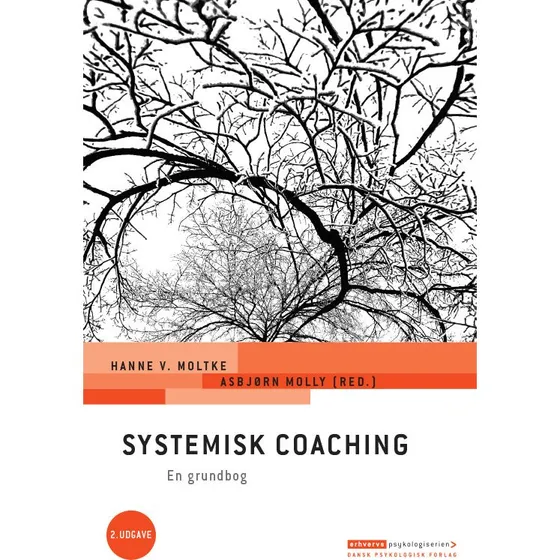 Systemisk coaching - Asbjørn Molly & Hanne V. Moltke