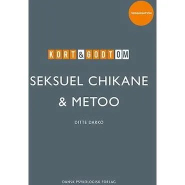 Ditte Darko: Kort & godt om SEKSUEL CHIKANE & METOO