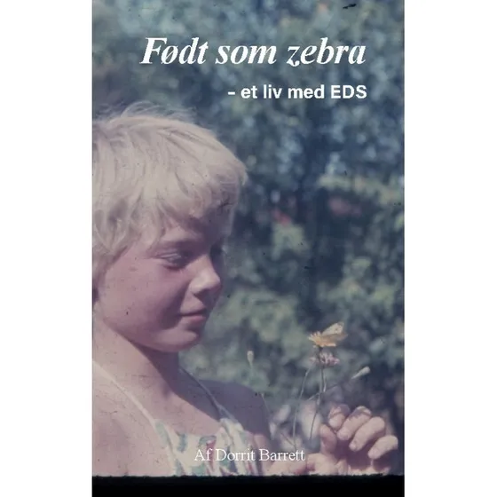 Født som Zebra - Dorrit Barrett