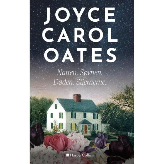Natten. Søvnen. Døden. Stjernerne. - Joyce Carol Oates