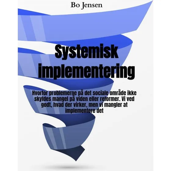 Systemisk implementering - Bo Jensen (Bog)