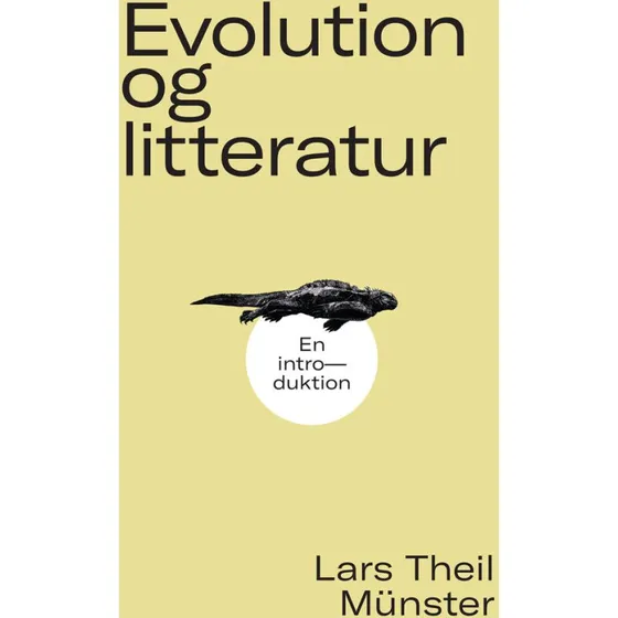 Evolution og litteratur - Lars Theil Münster
