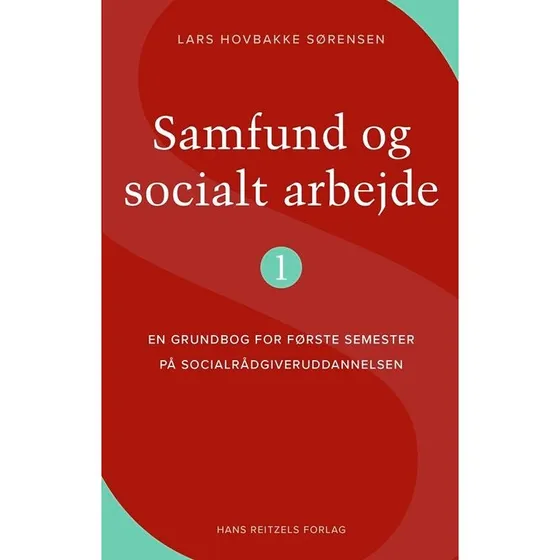 Samfund og socialt arbejde 1 - Lars Hovbakke Sørensen