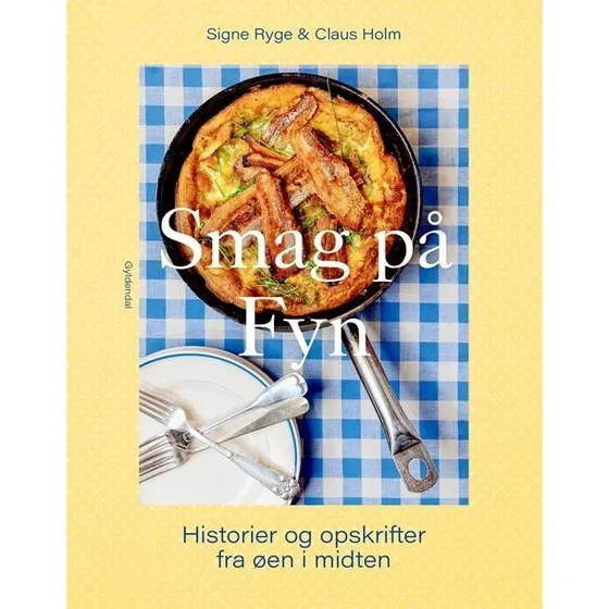 Smag på Fyn - Claus Holm & Signe Ryge Petersen