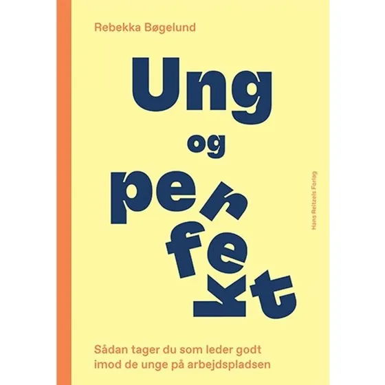Ung og perfekt - Rebekka Bøgelund