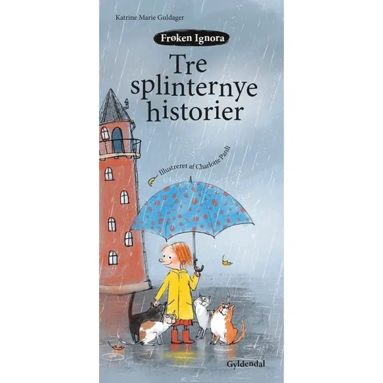 Frøken Ignora. Tre splinternye historier - Katrine Marie Guldager