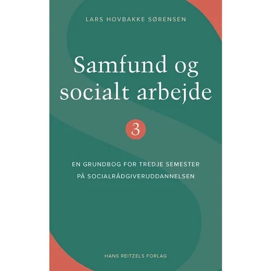 Samfund og socialt arbejde 3 - Lars Hovbakke Sørensen