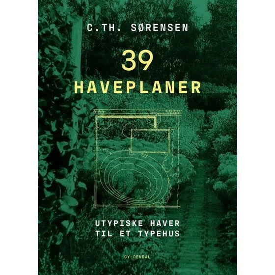 39 haveplaner - C. Th. Sørensen