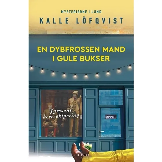 En dybfrossen mand i gule bukser - Kalle Löfqvist