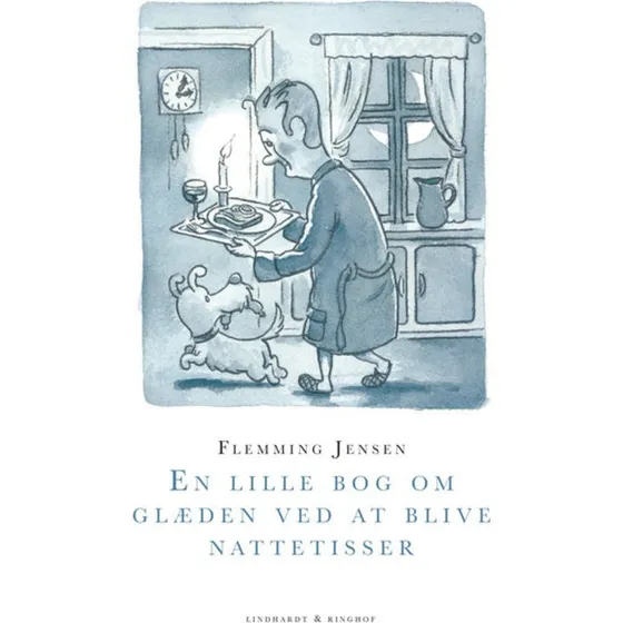 En lille bog om glæde ved at blive nattetisser af Flemming Jensen