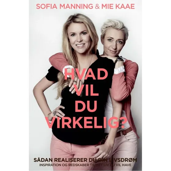 Hvad vil du virkelig? - Sofia Manning