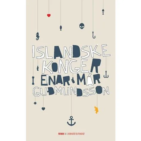 Islandske konger - Einar Már Guðmundsson - Bog