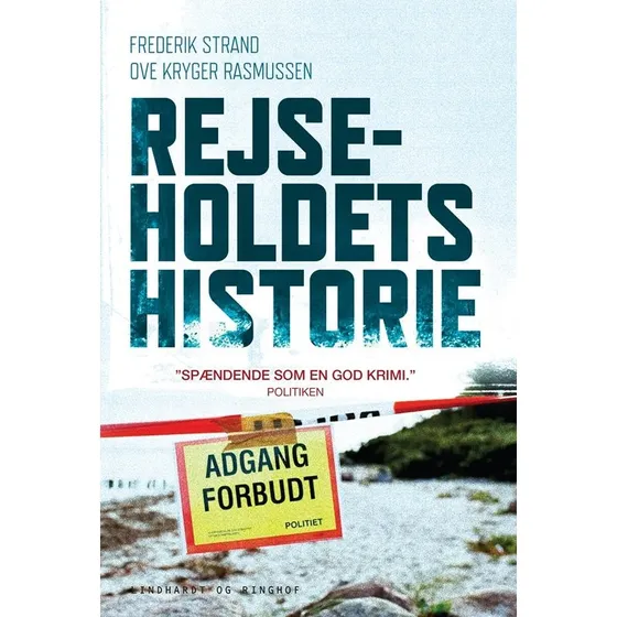 Rejseholdets historie - Frederik Strand & Ove Kryger Rasmussen