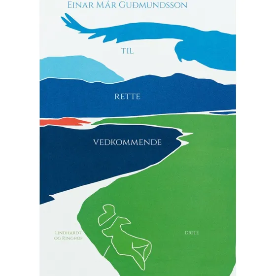 Til rette vedkommende - Einar Már Guðmundsson - Bog