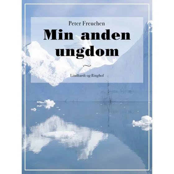 Min anden ungdom - Peter Freuchen