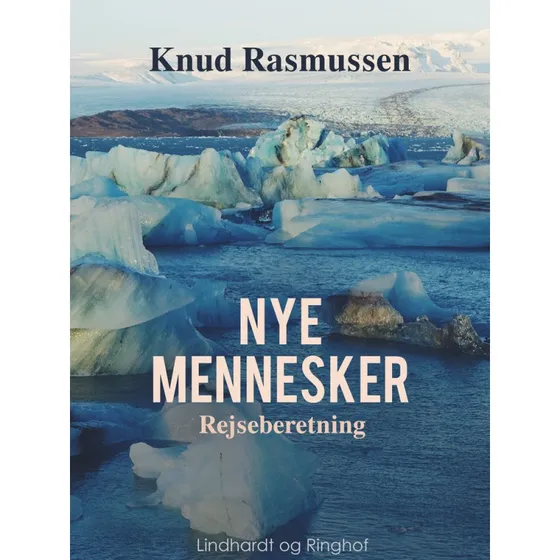 Nye mennesker - Knud Rasmussen - Bog