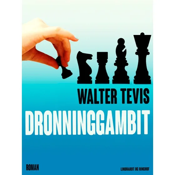 Dronninggambit - Walter Tevis