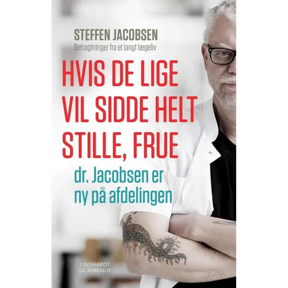 Hvis De lige vil sidde helt stille, frue - Steffen Jacobsen