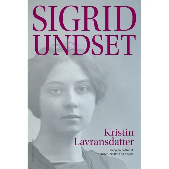 Kristin Lavransdatter - Samlet af Sigrid Undset