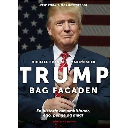 Trump bag facaden af Marc Fisher og Michael Kranish