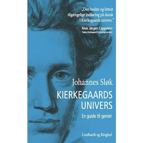 Kierkegaards univers. En guide til geniet - Johannes Sløk