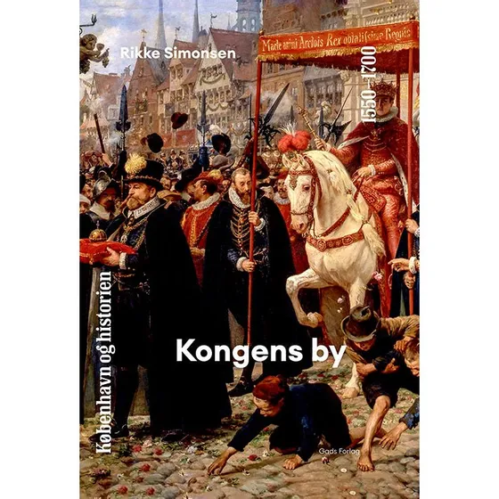 København og historien | Bind 4 - Rikke Simonsen