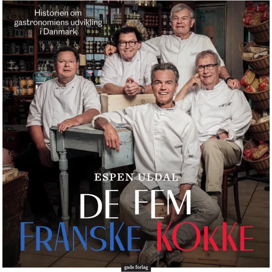 De fem franske kokke - Espen Uldal - Bog