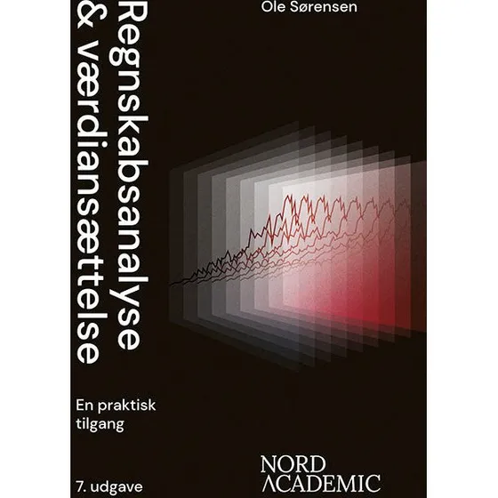 Regnskabsanalyse og værdiansættelse, 7. udgave - Ole Sørensen