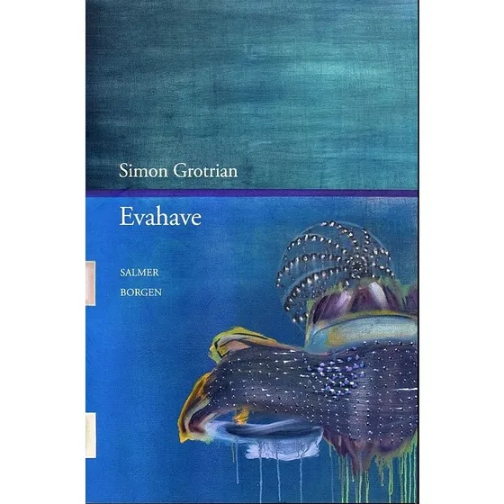 Evahave - Simon Grotrian (Salmebog)