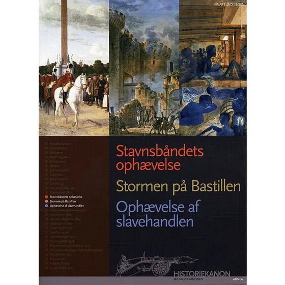 Historiekanon: Stavnsbåndets ophævelse, Bastillen & Slavhandlen